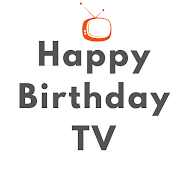 HappyBirthdayTV