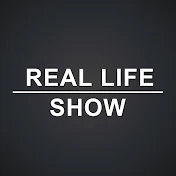 Real Life Show