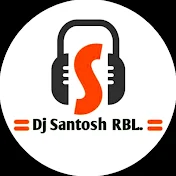 Dj Santosh RBL
