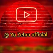 @ Ya Zehra official