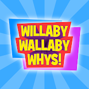 Willaby Wallaby Whys