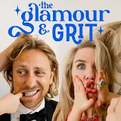 The Glamour & Grit Podcast