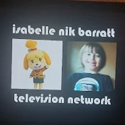 isabelle nik Barratt television network (hiatus)