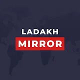 LADAKH MIRROR