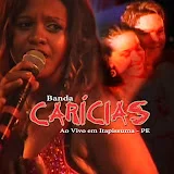 Banda Carícias - Topic