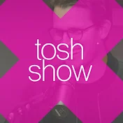 tosh show