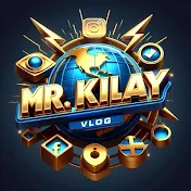 Mr. KILAY VLOG