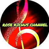 Rose Kichus channel