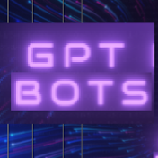 GPT BOTS