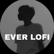 Ever Lofi