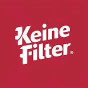 KEINE FILTER