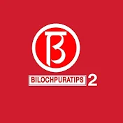 BILOCHPURATIPS 2