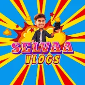 Selvaa Vlogs