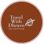 Travel With Dhruvo