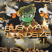 Bushman Laindsize