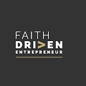 Faith Driven Entrepreneur