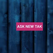 ASK NEW TAK