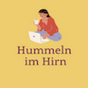 Hummeln im Hirn