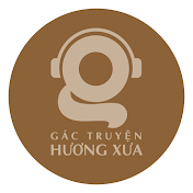 Gác Truyện Hương Xưa