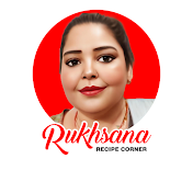Rukhsana Recipe Corner
