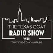 The Texas Goat Radio Show