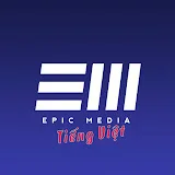 Epic Media Tiếng Việt