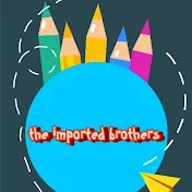 The imported brothers