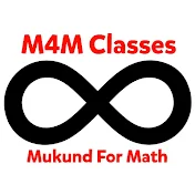 M4M Classes (Mukund For Math)