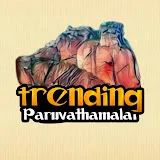 Trending Paruvathamalai