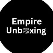 Empire Unboxing