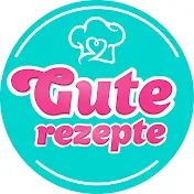 Gute Rezepte