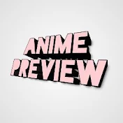 Anime Preview