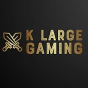 K Large Gaming