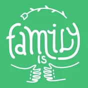 Family is...