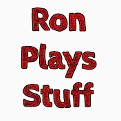 Ron Plays Stuff