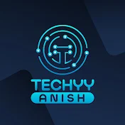 Techyy Anish