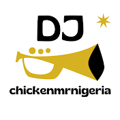 djchickenmrnigeria