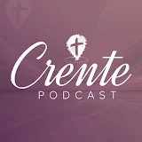 Crente Podcast