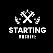 Starting Machine