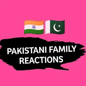 Pakistani Family Reactions