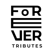 Forever Tributes