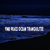 Find Peace Ocean tranquilitee