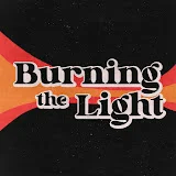 Burning the Light