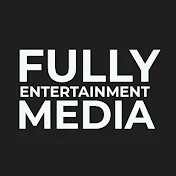 Fully Entertainment Media