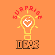 Surprise Ideas