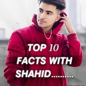 Top 10 facts with shahid