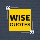 Wise Quotes