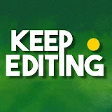 Keep Editing