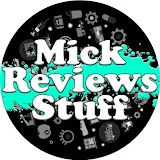 Mick Reviews Stuff