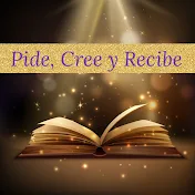 Pide, Cree y Recibe